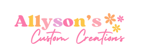 Allyson's Custom Creations