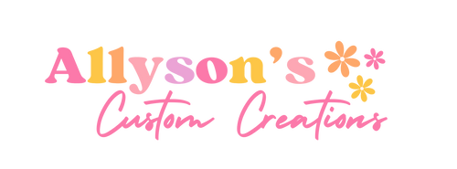 Allyson's Custom Creations
